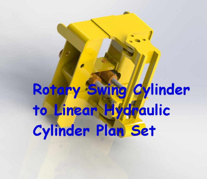 Backhoe Rotary Swing Cylinder to Linear Hydraulic Cylinder Conversion Plans